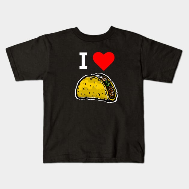 I Love Tacos - Taco Lover Kids T-Shirt by TGKelly